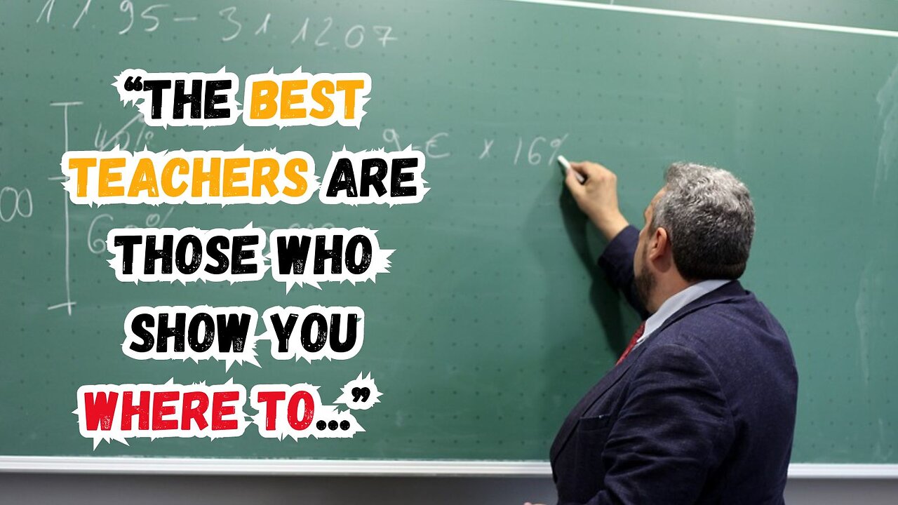 Best Quotes About Teachers | Inspiring and Motivational Quotes for Teachers | Thinking Tidbits