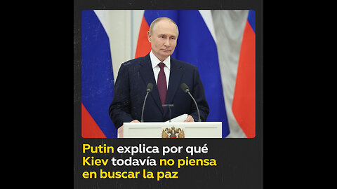 “Kiev no está dispuesto a renunciar a la idea de hacer la guerra hasta la victoria”