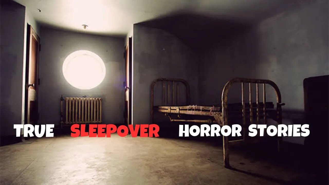 3 TRUE Sleepover Horror Stories