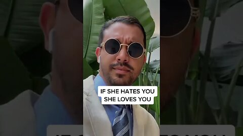 #IFSHEHATESYOUSHELOVESYOU