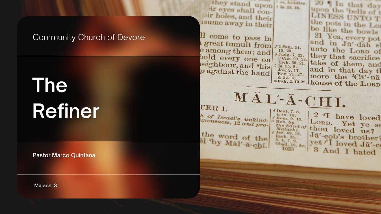 Malachi 3; The Refiner