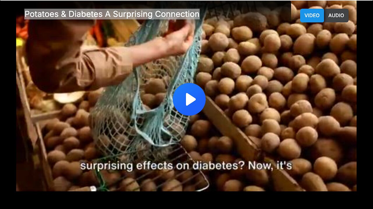 Potatoes & Diabetes A Surprising Connection