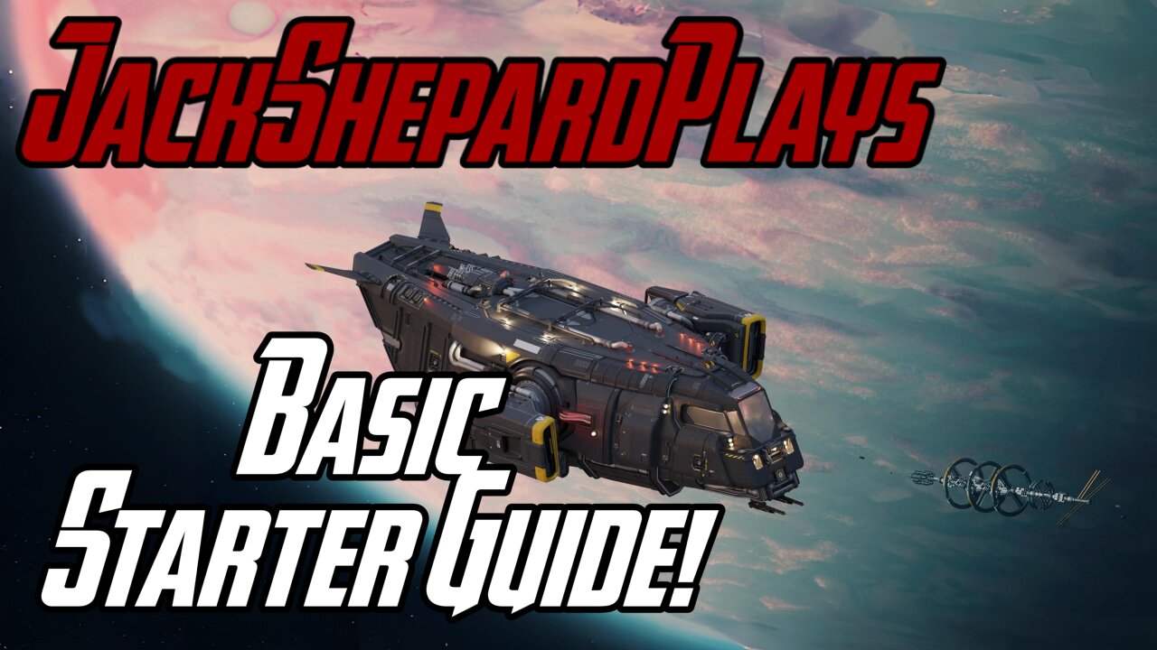 How to Start Your Journey in Star Citizen - Basic Starter Guide