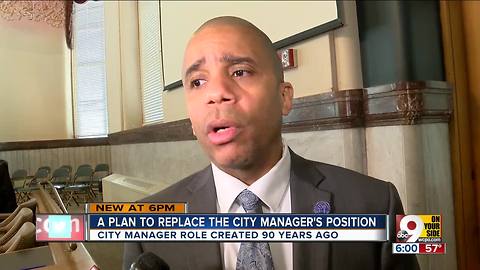 A plan to replace city manager position