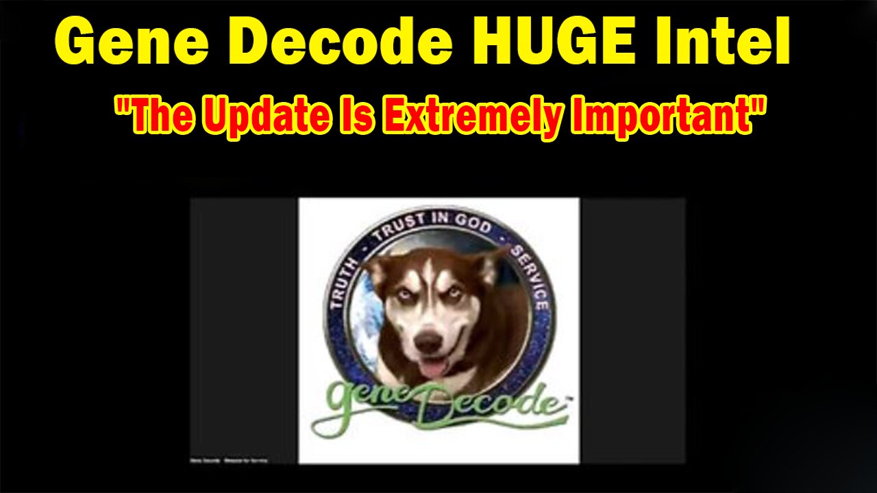 Gene Decode HUGE Intel Aug 2: "The Update Is Extremely Important"