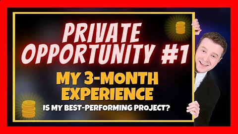 Private Opportunity #1 📈 Opinions After My First 3-Month Journey 🚀 How To Get Access❓