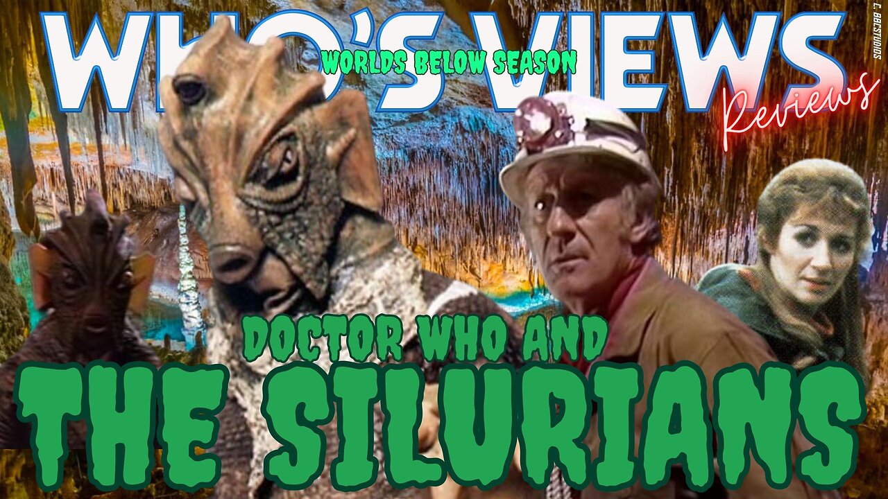 WHO'S VIEWS REVIEWS DOCTOR WHO & THE SILURIANS