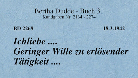 BD 2268 - ICHLIEBE .... GERINGER WILLE ZU ERLÖSENDER TÄTIGKEIT ....