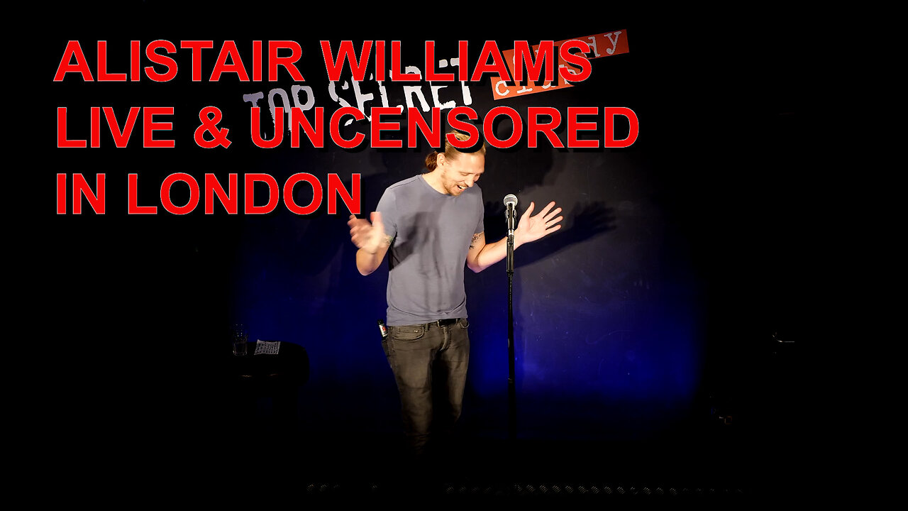 ALISTAIR WILLIAMS LIVE IN LONDON