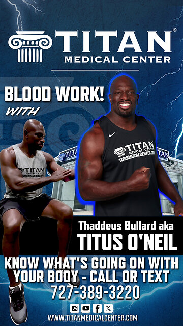 #TitanMedical Patient Blood Work Testimonial by Thaddeus Bullard aka Titus O'Neil!