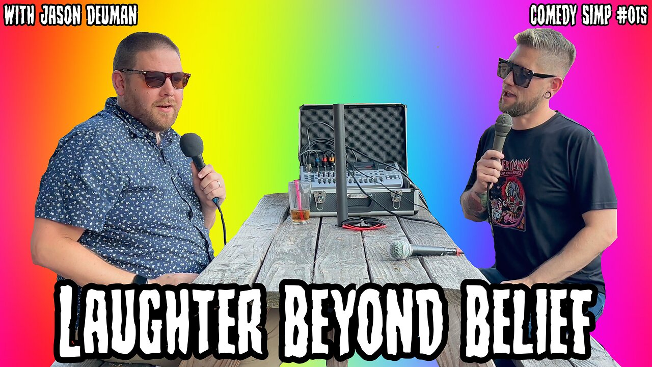 Laughter Beyond Belief w/ Jason Deuman