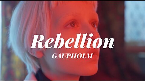 REBELLION by Gaupholm