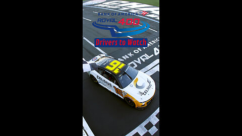 NASCAR Drivers to Watch for in the Bank of America ROVAL 400