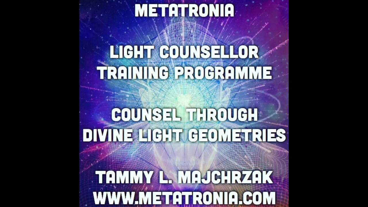 Metatronia Light Counsellor Training