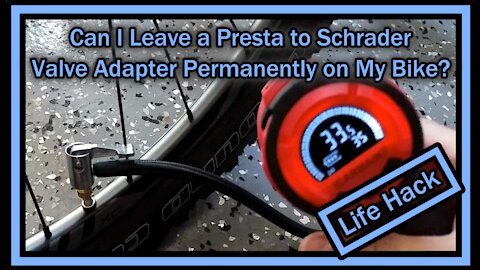 Can I Leave a Presta to Schrader Valve Adapter Permanently on My Bike? (With Open Presta Valve)