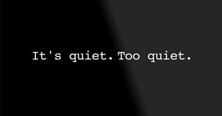 ⚡️ Nov 9 2024 - It's Quiet Out There > Too Quiet