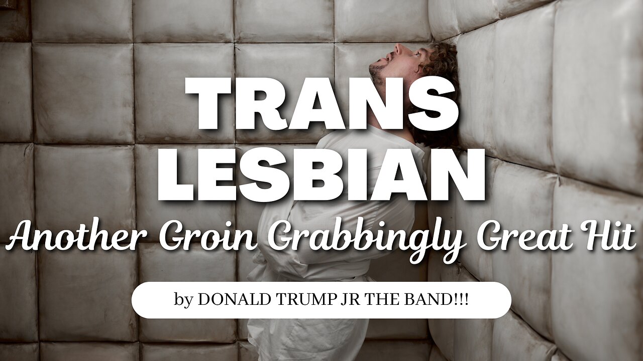 Translesbian (MAGA Hip-Hop)