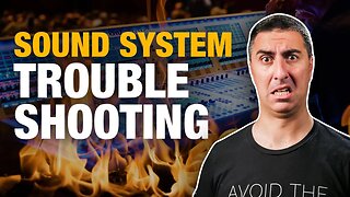 Sound System Troubleshooting