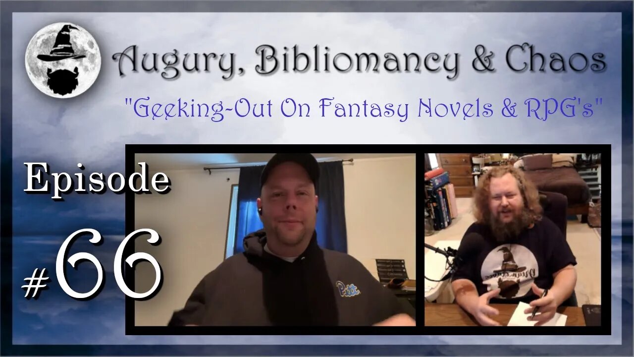 A.B.C. Ep 66: "Geeking-Out On Fantasy Novels & RPGs"