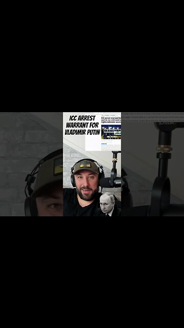 ICC Arrest Warrant for Vladimir Putin - War In Ukraine