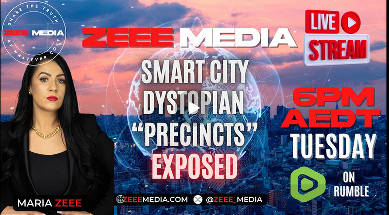 Smart City Dystopian "Precincts" Exposed! Maria Zeee LIVE