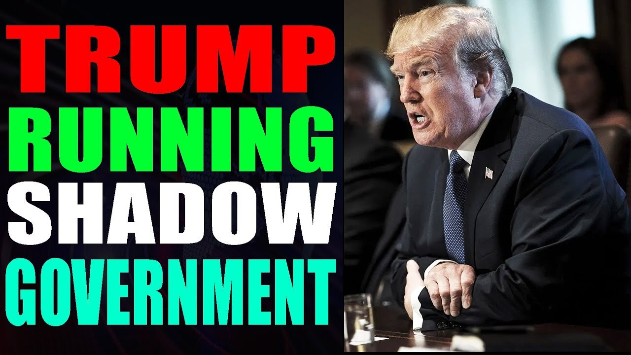 MILITARY CONFIRMS TRUMP RUNNING SHADOW GOVERMENT - TRUMP NEWS