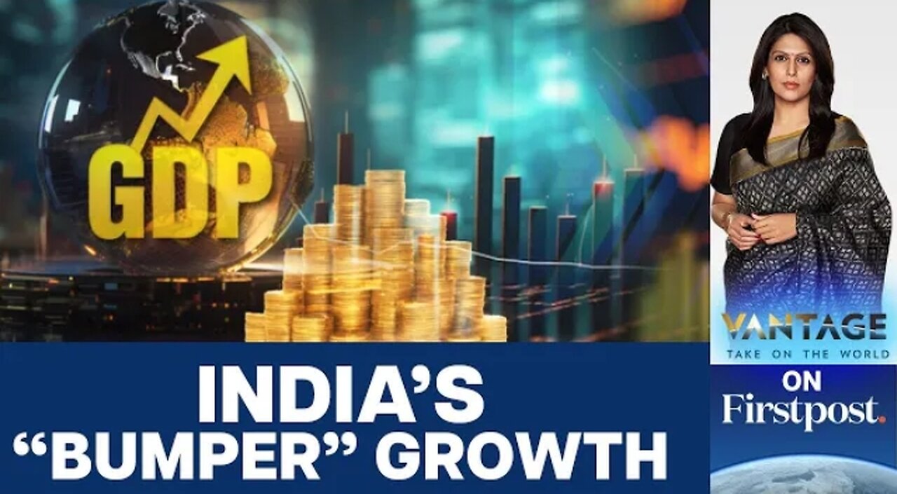 India's Economy Soars, Latest GDP Numbers Beat Global Expectations | Vantage with Palki Sharma