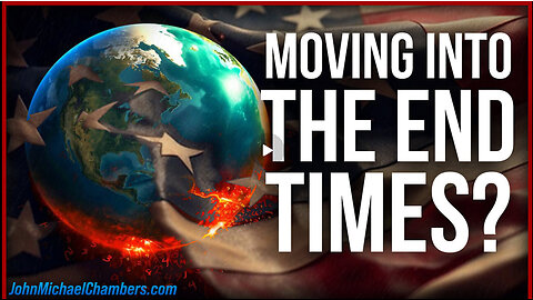 The End Times Are Here: Are You Ready?