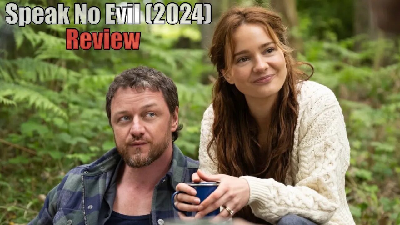 Speak No Evil (2024) - Review