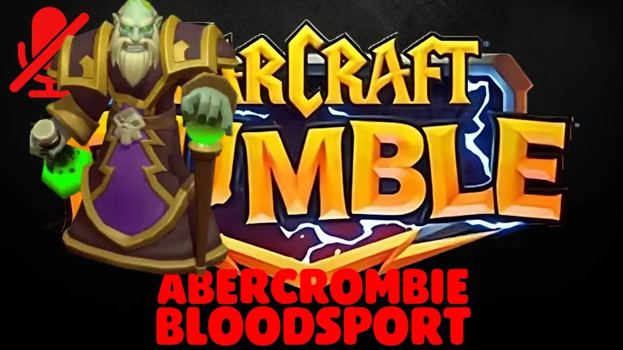 WarCraft Rumble - Abercrombie - Bloodsport