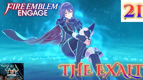 Fire Emblem Engage Playthrough Part 21: The Exalt