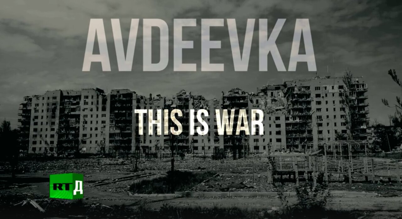 Avdeevka: This Is War | RT Documentary