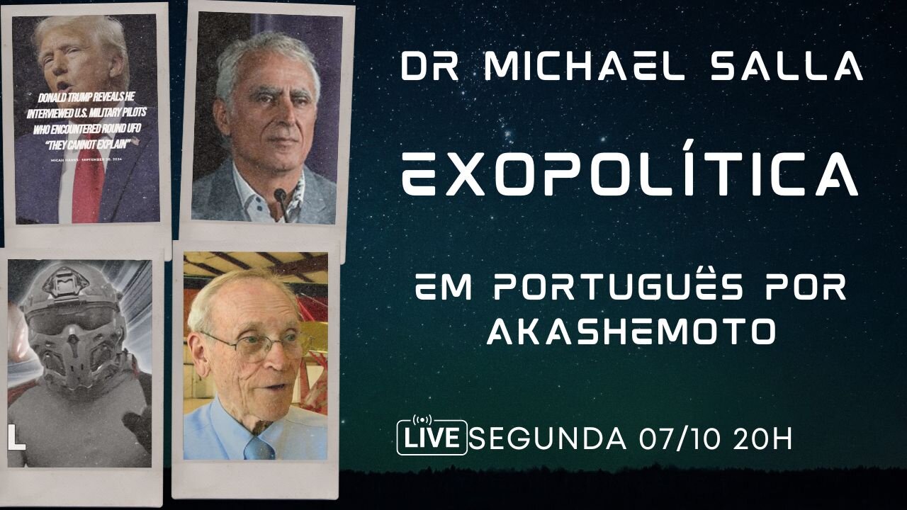 Exopolítica Dr Michael Salla, Semana 07 out 2024 - EM PORTUGUÊS