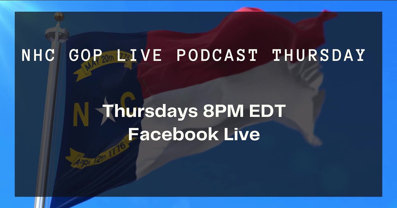 The NHC GOP Live Podcast