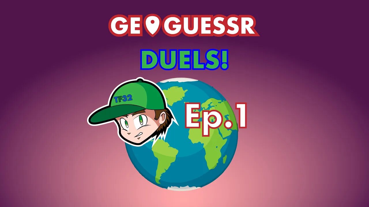 TF32 Plays GeoGuessr Duels!!! Ep.1: STARTING OUT STRONG