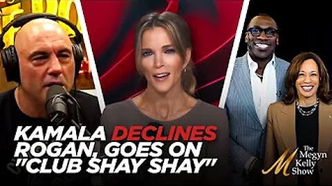 Kamala Won't Do Joe Rogan's Show But Watch Her Awkward "Club Shay Shay" Appearance, with Megyn Kelly