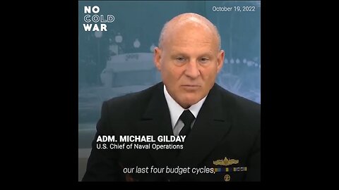 War is inevitable... ADM. MICHEL GILDAY, U.S CHIEF NAVAL OPERATIONS