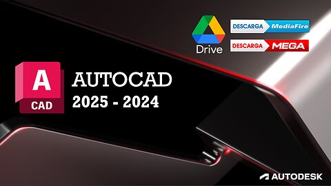 Instalar y Activar AUTOCAD 2025 - 2024 - Español e Ingles -64 Bits - LICENCIA ILIMITADA