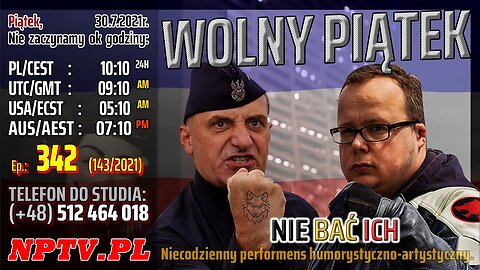 WOLNY PIĄTEK - (Porucznik Szymon Fijał) - Olszański, Osadowski NPTV (30.07.2021)