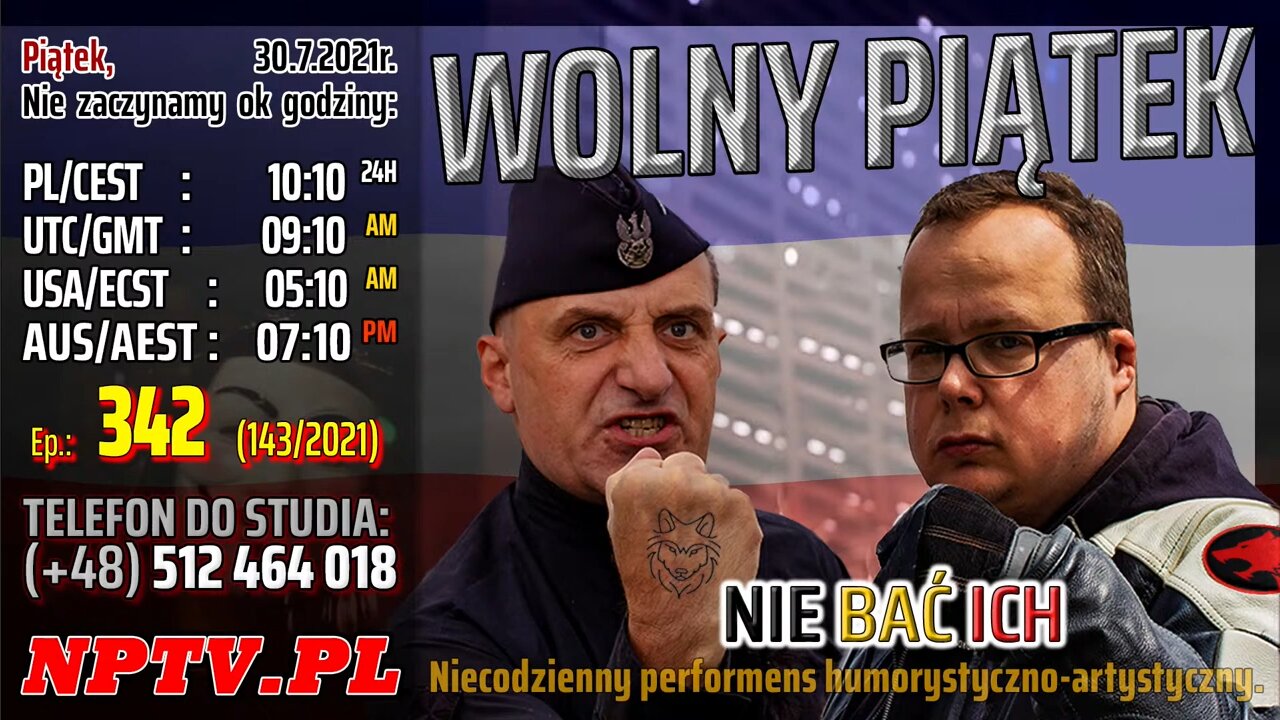 WOLNY PIĄTEK - (Porucznik Szymon Fijał) - Olszański, Osadowski NPTV (30.07.2021)