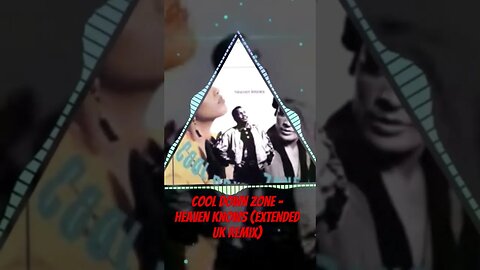 Cool Down Zone - Heaven Knows (Extended UK Remix)