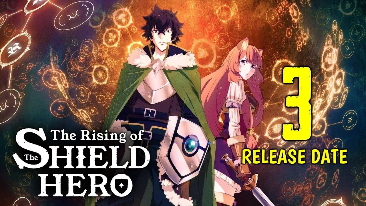 The Rising of the Shield Hero Season 3 Release Date updates