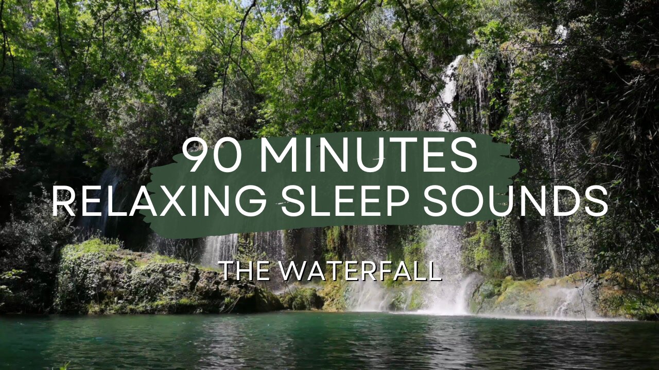 90 Minutes of Relaxing Waterfall for Meditation and Sleep