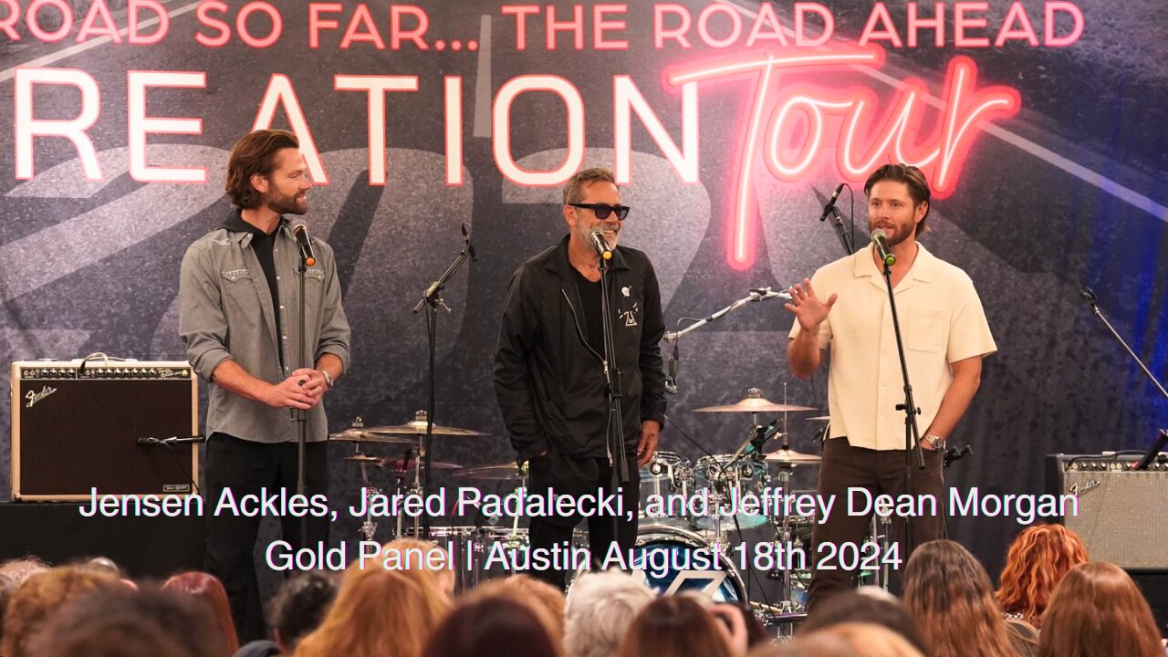 Jensen Ackles, Jared Padalecki, and Jeffrey Dean Morgan Gold Panel | Austin August 18th 2024