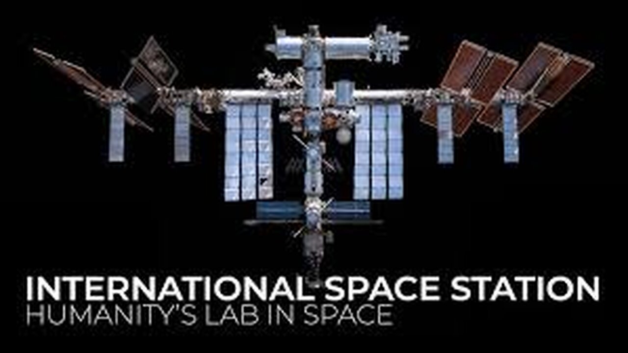 International Space Station Humanity’s Lab in Space Narrated by Adam Savage