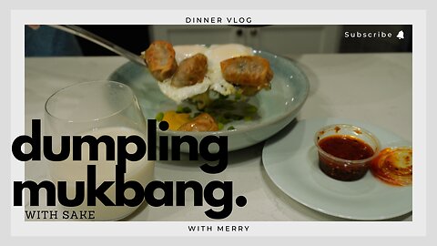 Dumpling Mukbang