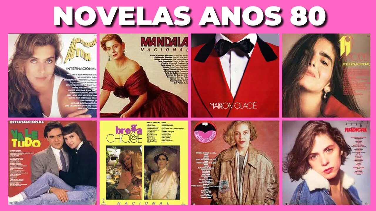 NOVELAS ANTIGAS 🎬 TODAS AS NOVELAS DA DÉCADA DE 80 DA GLOBO!