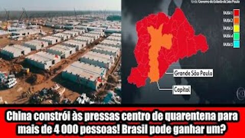 China constrói às pressas centro de quarentena para mais de 4 000 pessoas! Brasil pode ganhar um