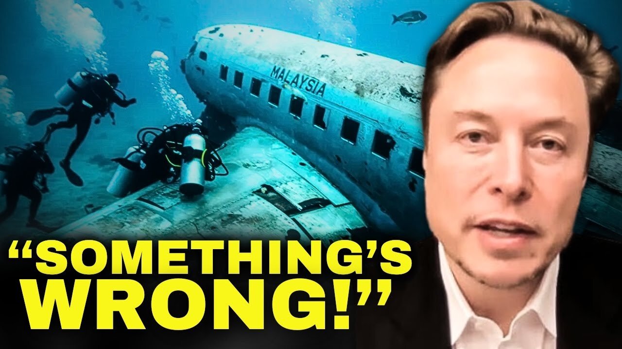 Elon Musk: "We FINALLY FOUND The Location Of Malaysian Flight 370, But..."