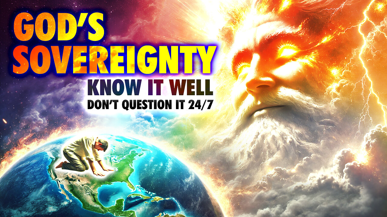 11/15/24 Thursday Discipleship: GOD’S SOVEREIGNTY Know It Well, & Don’t Question it 24/7